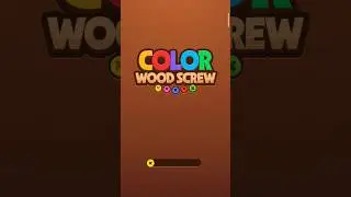 Color Wood Screw - Gameplay Walkthrough Part 1 (Android, iOS)
