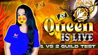 🔴1 Vs 2 GUILD TEST LIVE | GIRL GAMING+CUSTOM ROOMS 😍 #freefire #bloodqueenff #live