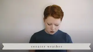Sweater Weather by The Neighborhood Pip Lewis