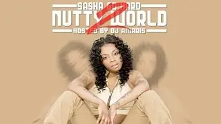 Sasha Go Hard - Bang That (Nutty World 2)