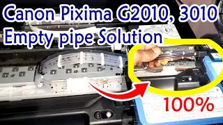 Canon G2010 Empty ink pipes | Blank Print | Air in Pipe | P08 Error | Canon Pixima G2010