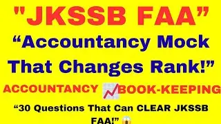 JKSSB FAA|ACCOUNTANCY BOOK-KEEPING|MOCK TEST|#jkssb#faa