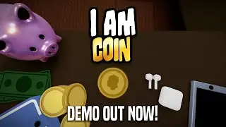 I Am Coin - Demo Launch Trailer