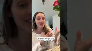 What do men want for Valentine's Day?