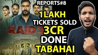 Raid 2 Day 1 Advance Booking Reports 8 | Raid 2 Advance Booking Sacnilk | Raid 2 Collection