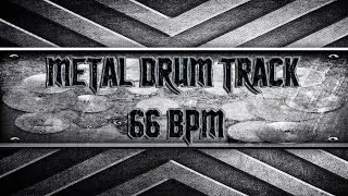 Slow Metal Drum Track 66 BPM (HQ,HD)