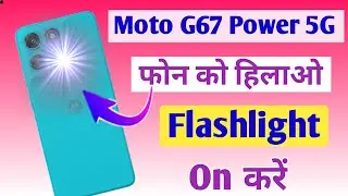 Moto g67 power 5g me fast torch kaise on kare, how to enable fast torch shake hand setting in Moto