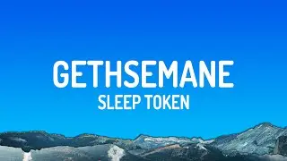 Sleep Token - Gethsemane