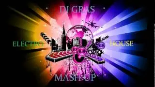 MASH UP 2012 (HOUSE, ELECTRO) DJ GRAS REMIX