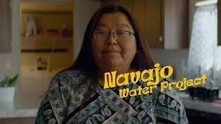 The Ripple Effect | Navajo Water Project