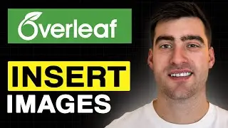 Как вставлять изображения в Overleaf LaTeX