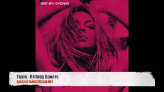 Toxic - Britney Spears - Bass Backing Track (NO BASS)