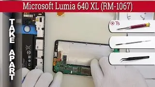 Как разобрать 📱 Microsoft Lumia 640 XL (RM-1067) Разборка и ремонт