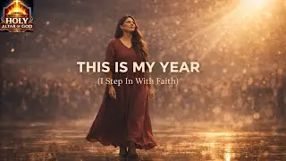 This Is My Year, I Step In With Faith | Choir Worship Song | Prophetic Gospel Declaration