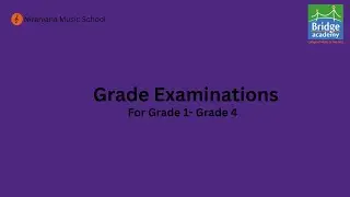 Harmonious Triumph: Conquer Grade Exams with Niranjana Music School & Bridge Academy