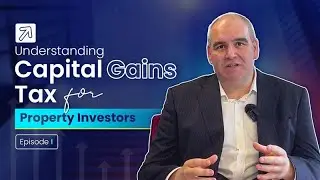 Capital Gains Tax Explained for UK Property Investors | Episode 1