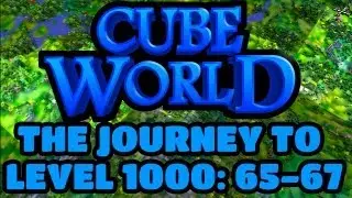 Cube World - The Journey To Level 1000 : Episode 31 - LVL 65-67 - Portal!!