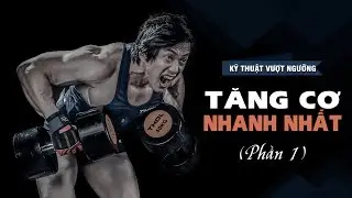 Vượt ngưỡng GYM - Chậm tăng cơ, đứng cơ, thể lực yếu