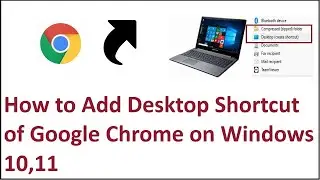 Как добавить ярлык Chrome на рабочий стол Windows 10, 11