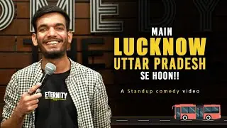 MAIN LUCKNOW UTTAR PRADESH SE HOON !! | Jeevesh Mishra | Stand up Comedy