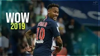 Neymar Jr. ► WOW - Post Malone ► Awesome Skills & Goals | 2019 HD