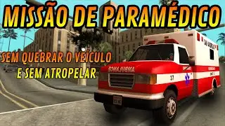 É IMPOSSÍVEL FAZER AS MISSÕES DE PARAMÉDICO DESSE JEITO