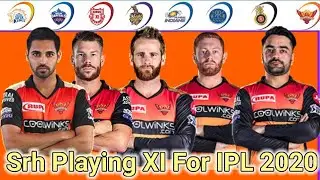 Sunrises Hyderabad Playing 11 For IPL 2020. #SRH