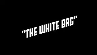 The White Bag: A Film Noir Spy Spoof