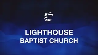 Christmas Eve Service | Lighthouse Baptist Church of Lehighton, PA