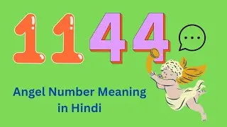 Angel Number 1144 meaning in Hindi| 1144 ka kya matlab hai