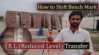 How to Transfer R.L with Auto Level II Bench Mark Shifting