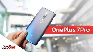 พรีวิว OnePlus 7 Pro - สมาร์ทโฟน Super Flagship เล่นเกมลื่น RAM 12GB ซีพียู Snapdragon 855