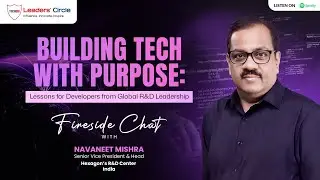 Building Tech with Purpose | Fireside Chat with Navaneet Mishra | TechGig Leaders&rsquo; Circle