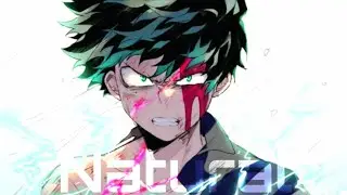 My Hero Academia Amv[Natural]
