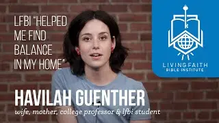 The Bible School of Choice for a Mother of Two & College Professor | Living Faith Bible Institute