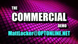 Matt Locker  Commercial  Demo June 22