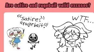 Are 'satire' and 'ragebait' valid excuses for problematic content?