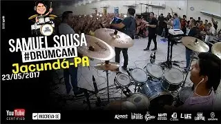 #DrumCam Jacundá-PA 23/05/17 - Samuel Sousa