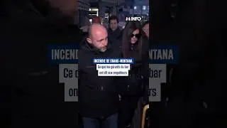 Crans-Montana : ce que les g&eacute;rants du bar ont dit aux enqu&ecirc;teurs