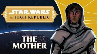 The Mother: Characters of the High Republic