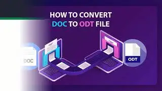 DOC to ODT Conversion with Doc to ODT File Converter Software | Seamlessly Transform Your Documents