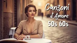 Classic Italian Love Songs | Vintage Romance &bull; Italian Oldies Collection