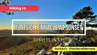 Sunset at Flatside Pinnacle! Flatside Wilderness Area, near Perryville               #views