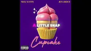 CUPCAKE - NICK AUSTIN FEAT. JENA REICE (PROD. ICEKRIM)