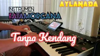 Instrumen Cek Sound Fatamorgana Tanpa Kendang