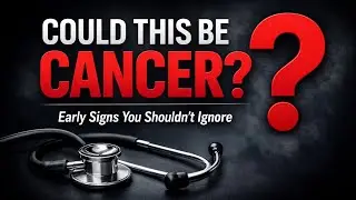 Could This Be Cancer? Early Warning Signs You Shouldn&rsquo;t Ignore | Nurse Explains