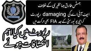 FIA'S DAMAGING REPORT ACCUSED THE JUDGE OF USING UNFAIR MEANS TO GET LLB DEGREE. Get details here