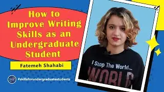 Writing skills and Editing Skills as an Undergraduate Student: How to Learn?