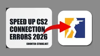 How To Speed Up CS2 Connection Errors 2026 (FULL TUTORIAL)
