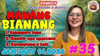 ENHENYERO KUNO | MANANG BIANANG 5in1 #35 | Comedy Pag-Adalan a Drama - January 14.2026